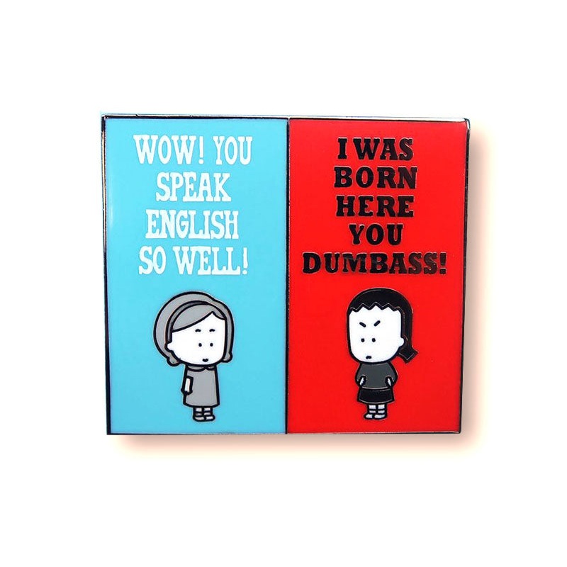 Angry Girl Speak English Pin