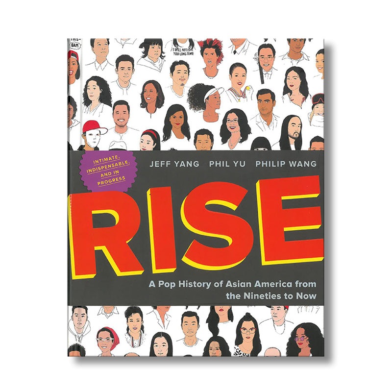 Rise–A Pop History of Asian America from the Nineties to Now