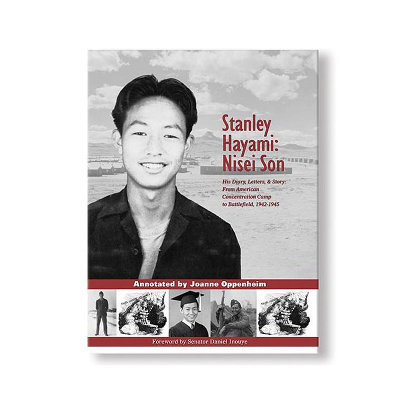 Stanley Hayami: Nisei SonHis Diary, Letters, & Story