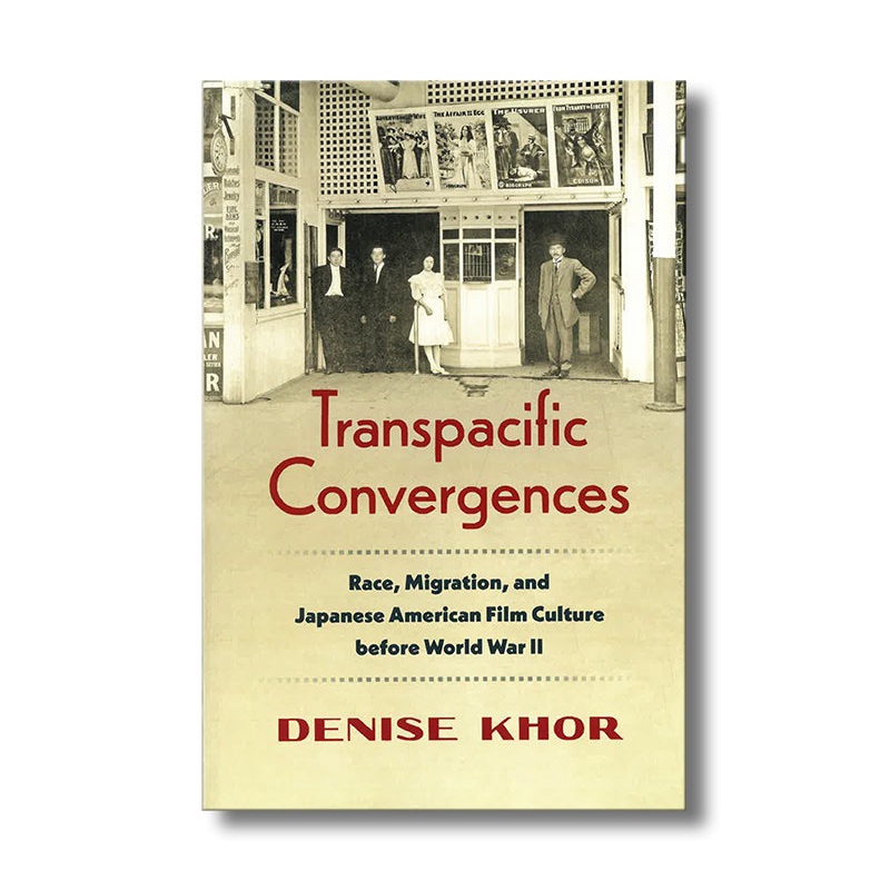 Transpacific Convergences