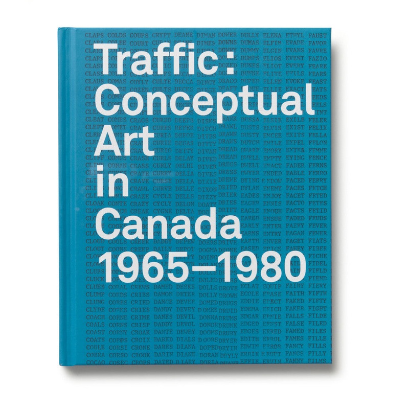 Traffic: Conceptual Art in Canada from 19651980