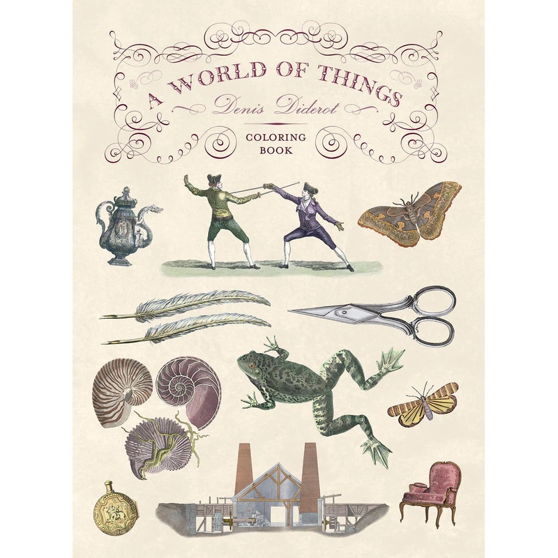 A World of Things: Denis Diderot Colouring Book