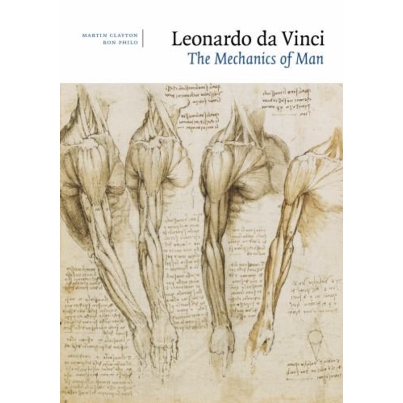 Leonardo da Vinci: The Mechanics of Man
