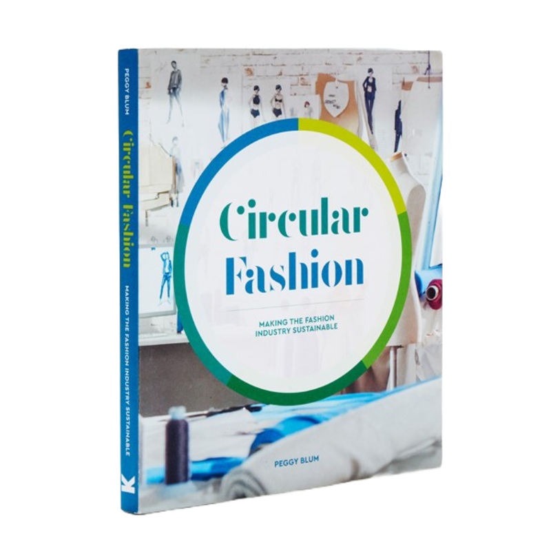 Circular Fashion: Making the Fashion Industry Sustainable