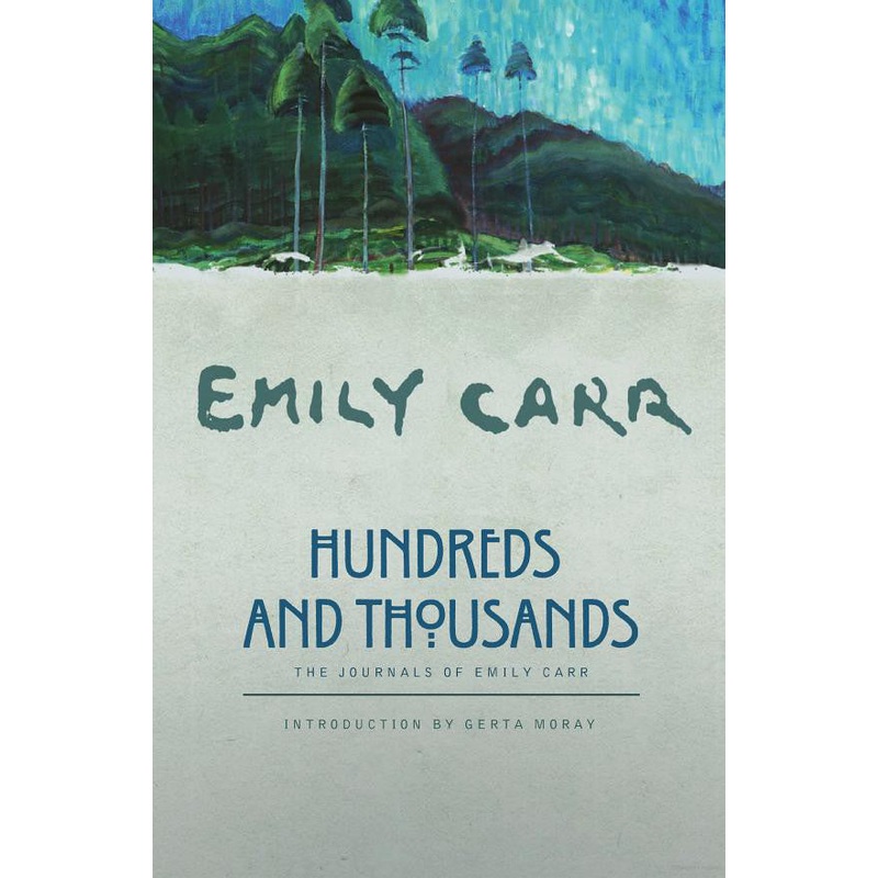 Emily Carr: Hundreds and Thousands