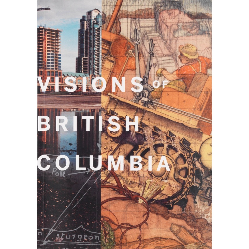 Visions of British Columbia:  A Landscape Manual