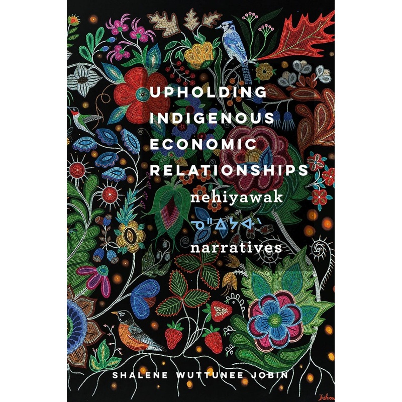 Upholding Indigenous Economic Relationships
