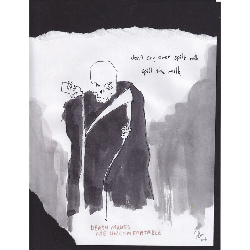 Death makes me uncomfortable – original