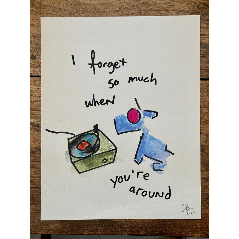 I forget so much