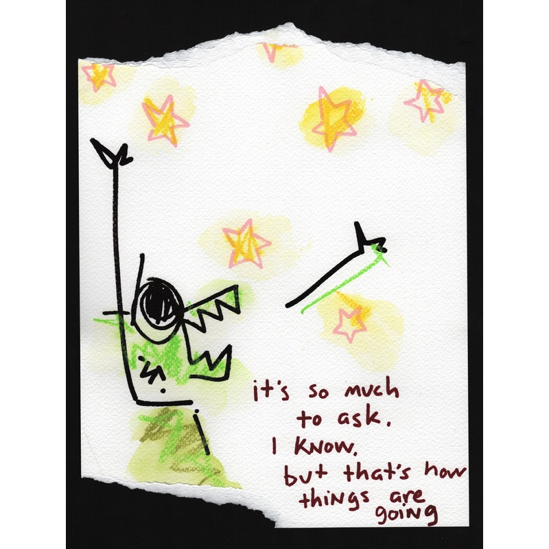 it’s so much to ask, I know