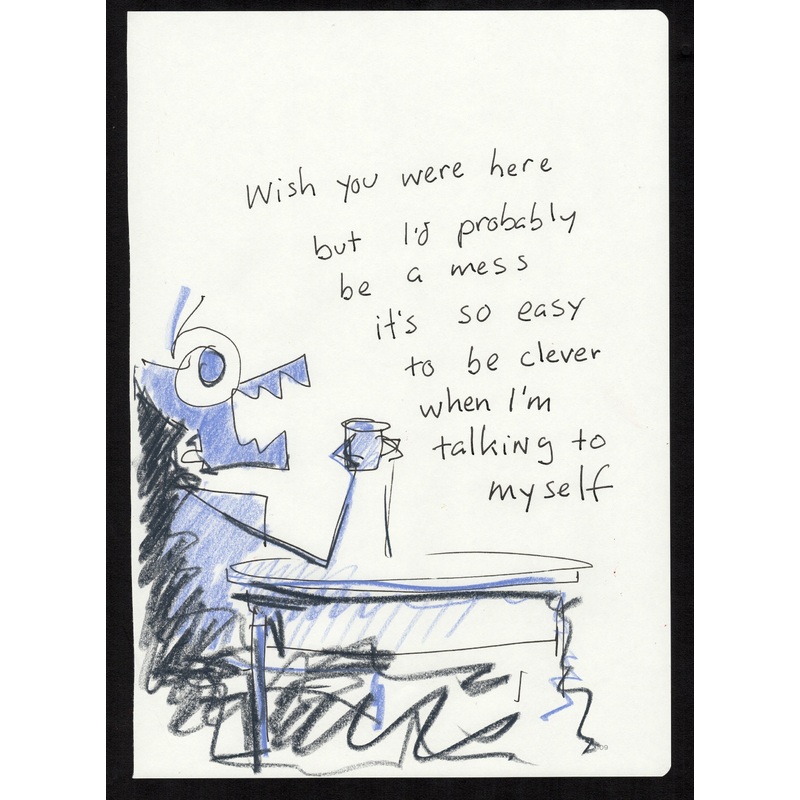 Wish you were here but I’d probably be a mess
