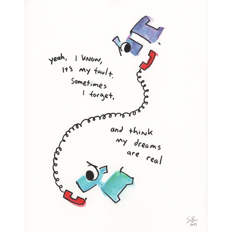 And think my dreams are real
