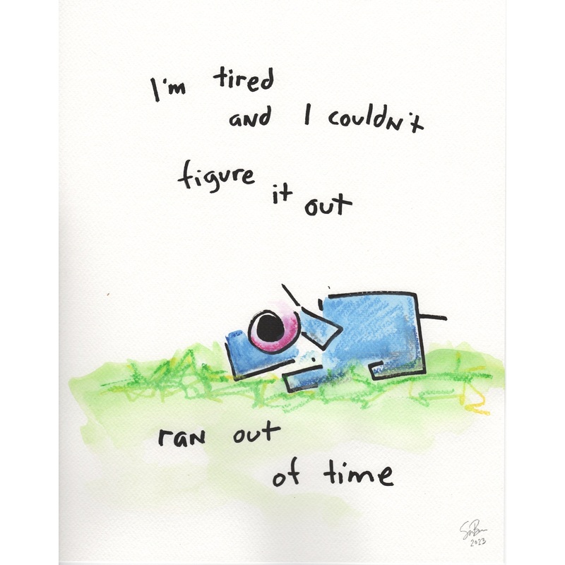 Im tired