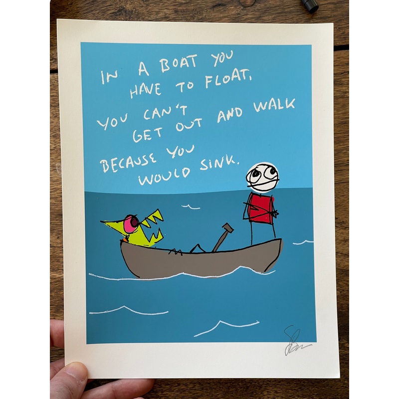 In a boat you have to float
