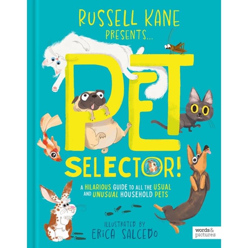 PET SELECTOR! By Russell Kane, Erica Salcedo (Illustrator)
