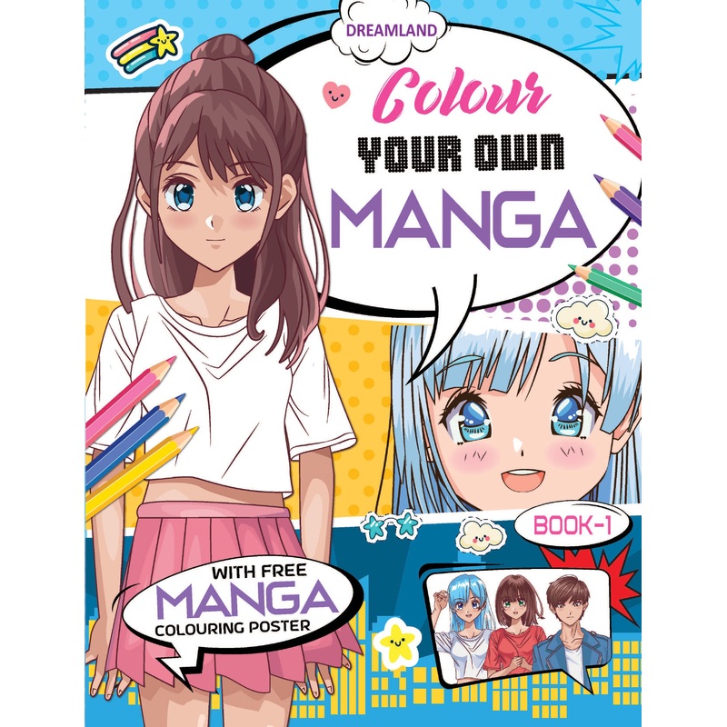 Colour Your Own Manga Book 1  With Free Manga Colouring Poster Age 4+
