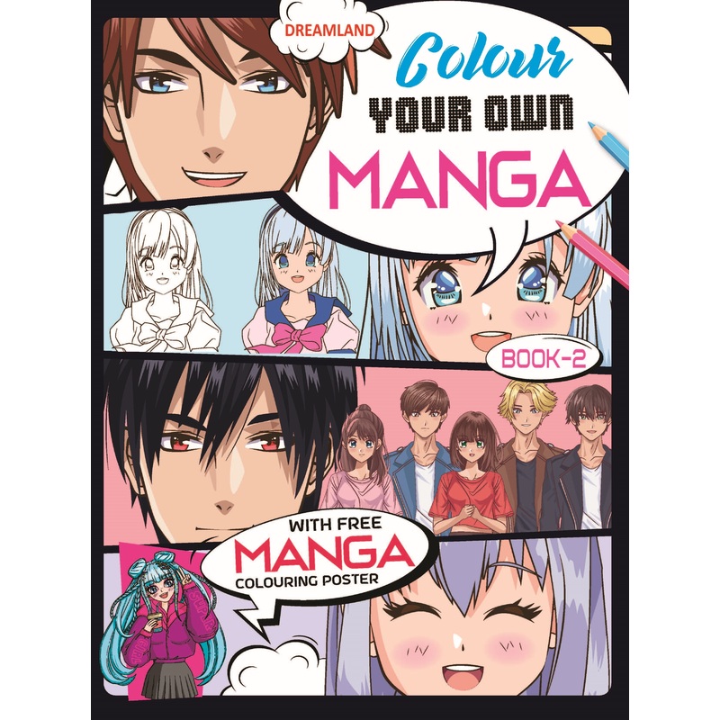 Colour Your Own Manga Book 2  With Free Manga Colouring Poster Age 4+