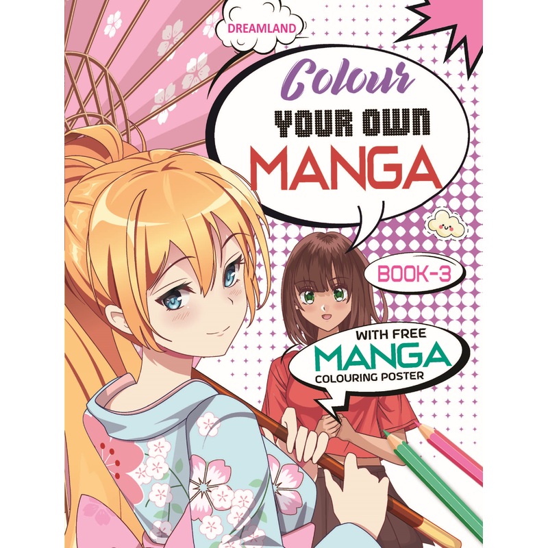 Colour Your Own Manga Book 3 With Free Manga Colouring Poster Age 4+