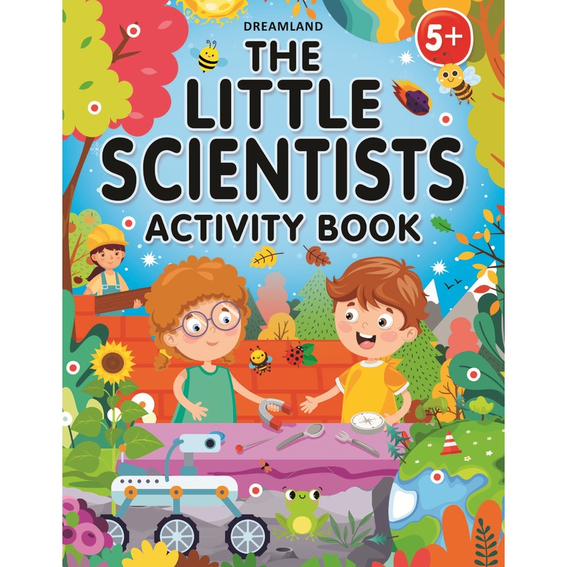 The Little Scientists Activity Book for Kids Age 5+