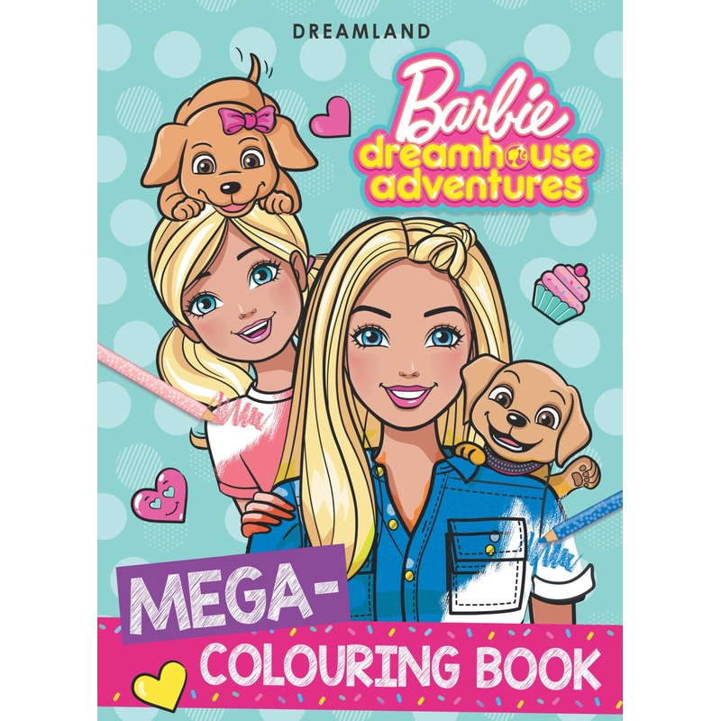 Barbie Dreamhouse Adventures – Mega Colouring Book