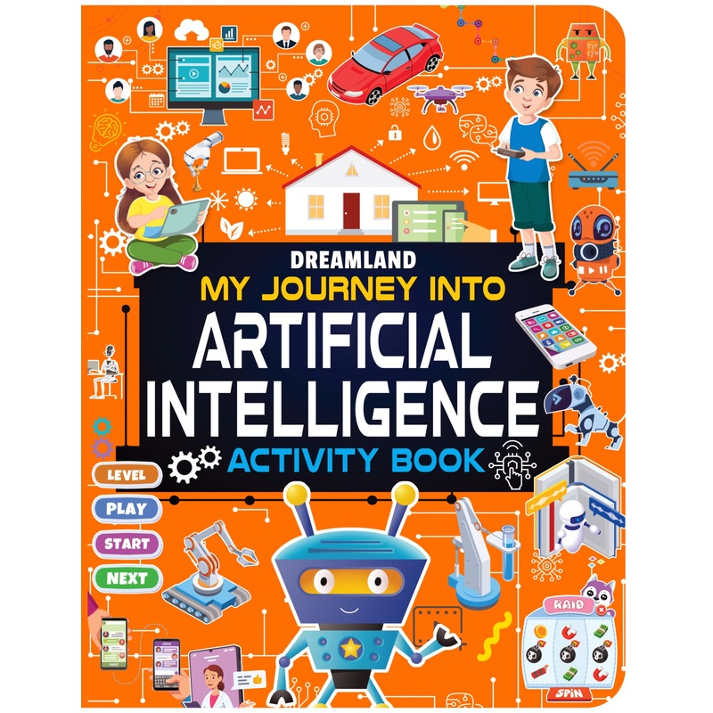 Artificial Intelligence Activity Book for Kids 7+- Activities about AI, Computers & Machine Learning
