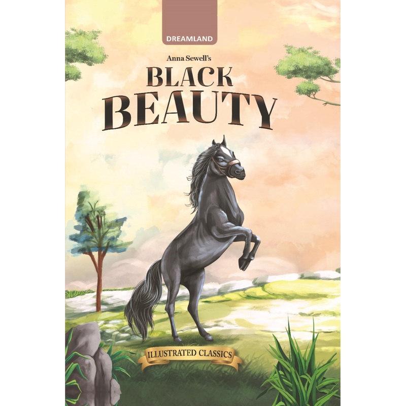 Black Beauty – Illustrated Abridged Classics for Children with Practice Questions