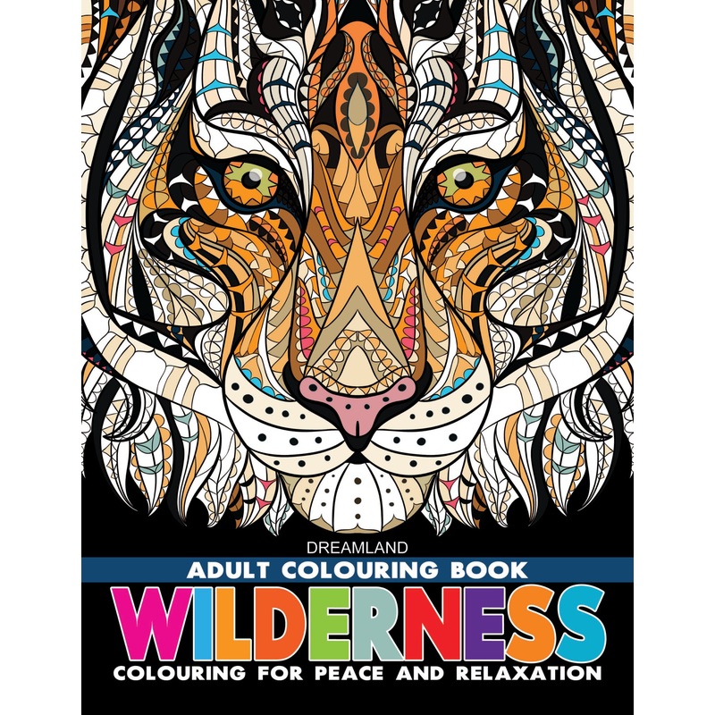 Wilderness- Colouring Book for Adults