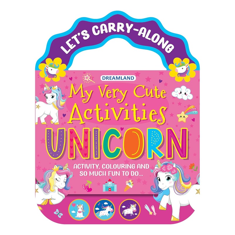 Unicorn- Let’s Carry-Along Activity, Colouring Book for Kids Age 3 -8 years (My Very Cute Activities Series)
