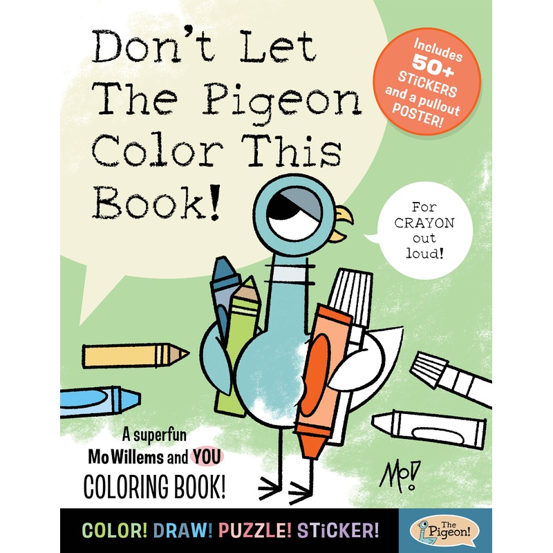Don’t Let The Pigeon Color This Book!