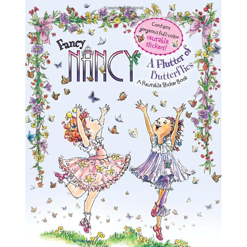 Fancy Nancy A Flutter of Butterflies Reusable Sticker Book