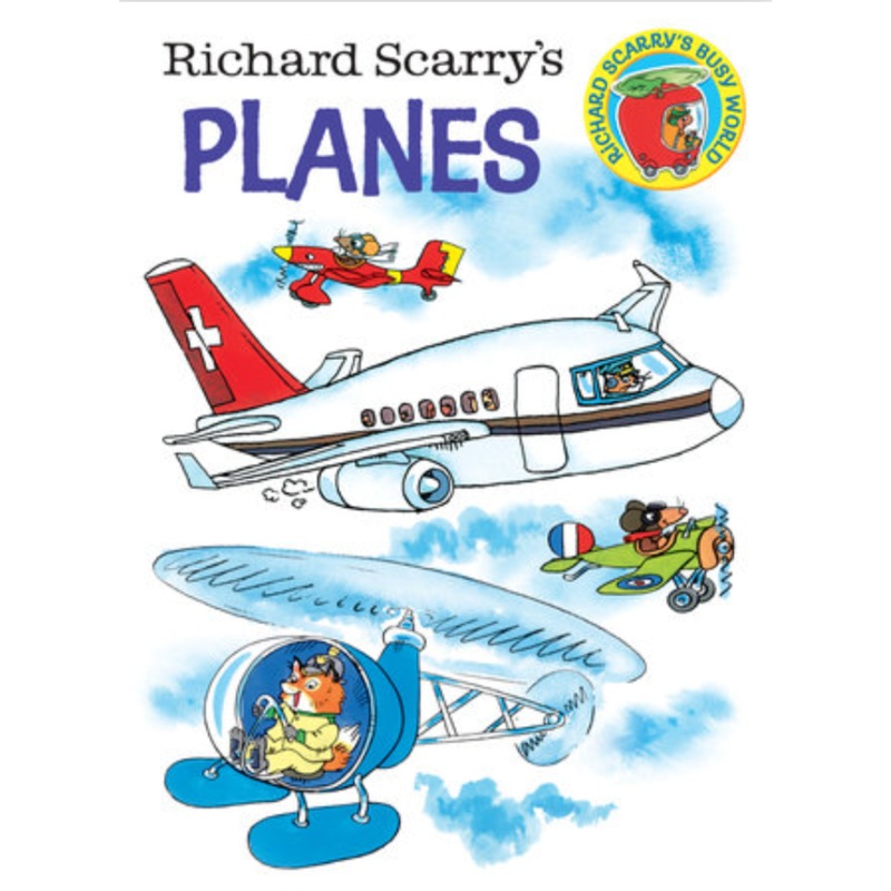Richard Scarry’s Planes