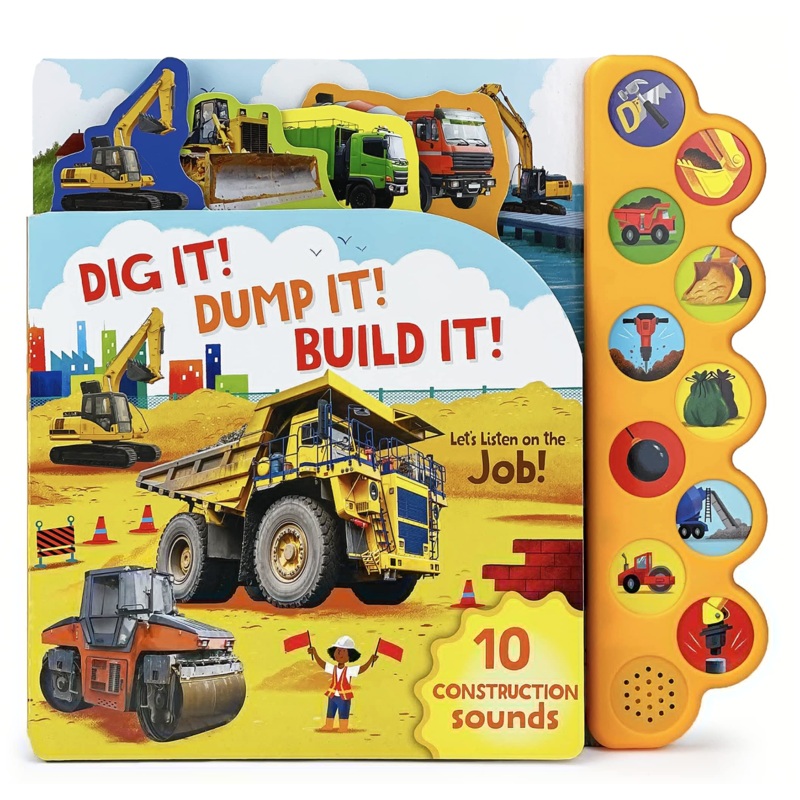 Dig It! Dump It! Build It! Sound Book
