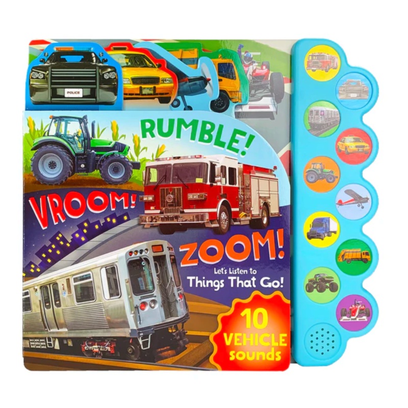 Rumble! Vroom! Zoom! Let’s Listen To Things That Go!